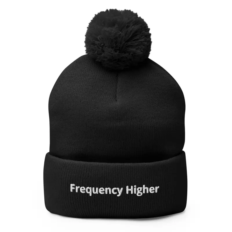 Frequency higher beanies 